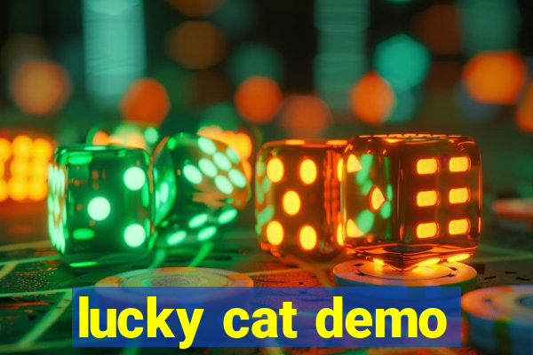 lucky cat demo